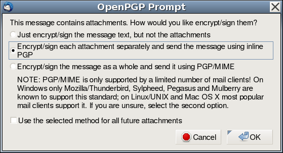 Enigmail file
    attachment prompt.  Choose the option for using inline PGP.